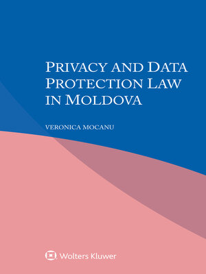 cover image of Privacy and Data Protection Law in Moldova